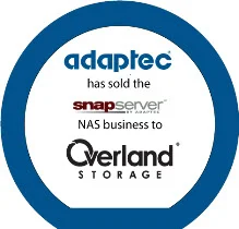 Adaptec has sold the SnapServer NAS business to Overland Storage